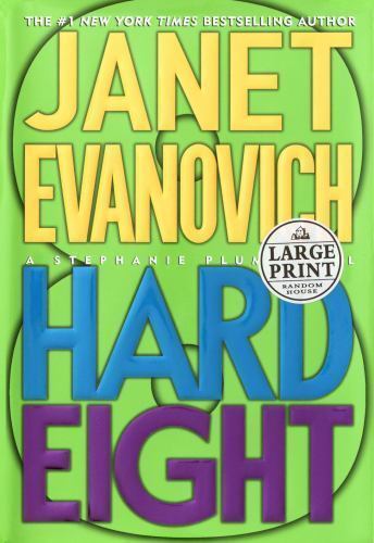 Hard Eight (Stephanie Plum, No. 8) by Janet Evanovich