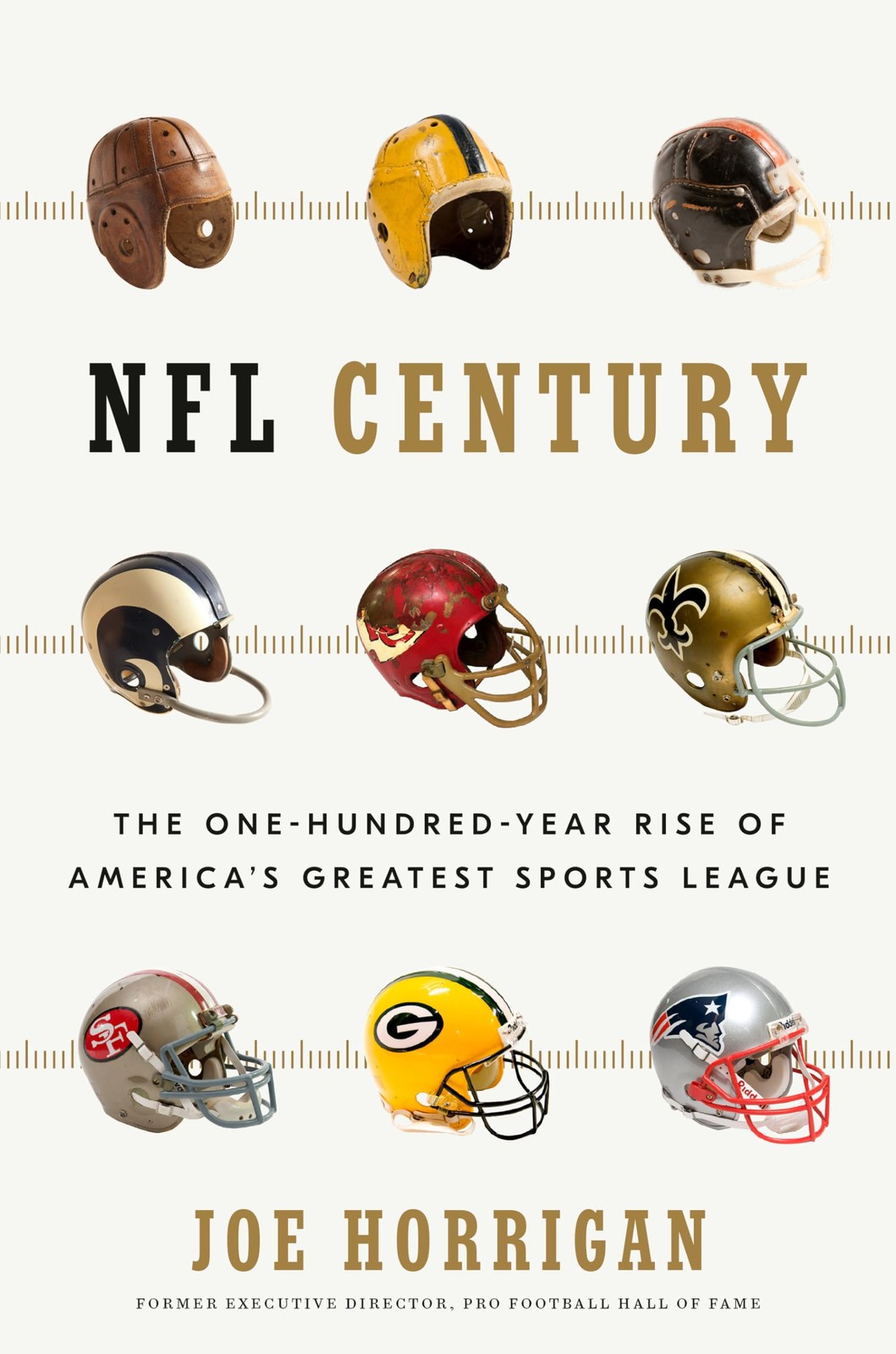 NFL Century: The One-Hundred-Year Rise of America’s Greatest Sports League -…