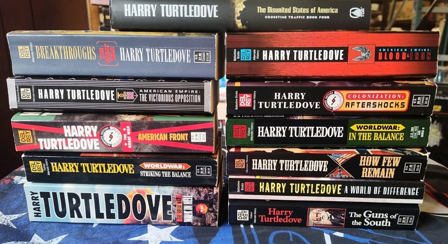 Harry Turtledove Lot Of 12 Books 11-PB 1-HCDJ Great Shape! American Empire Wwar