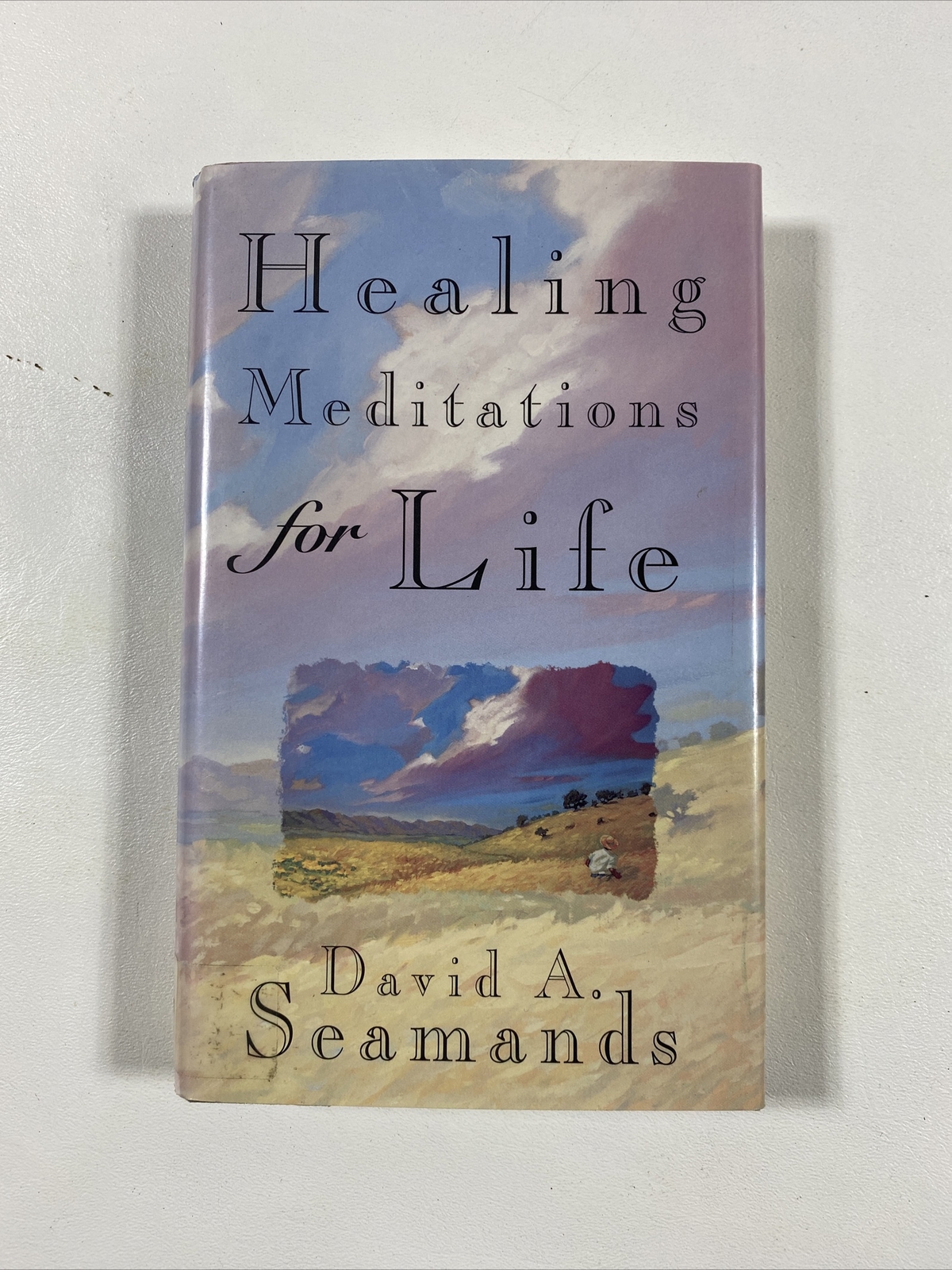 Healing Meditations for Life – David A. Seamands (1996, Hardcover, Dust Jacket)