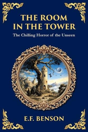E F Benson The Room in the Tower (Paperback) Library of Alexandria