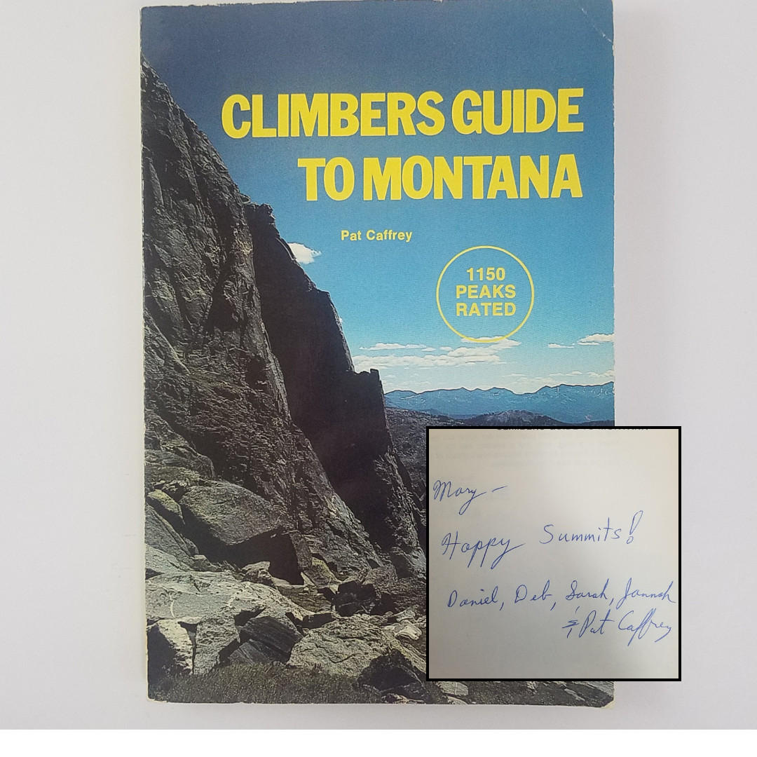 Climbers Guide to Montana by Pat Caffrey (1986, Paperback) Signed First Edition
