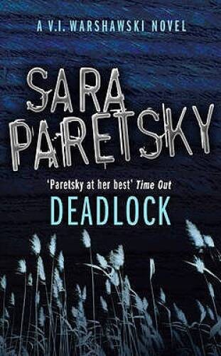 Deadlock – Paperback By Sara Paretsky – VERY GOOD