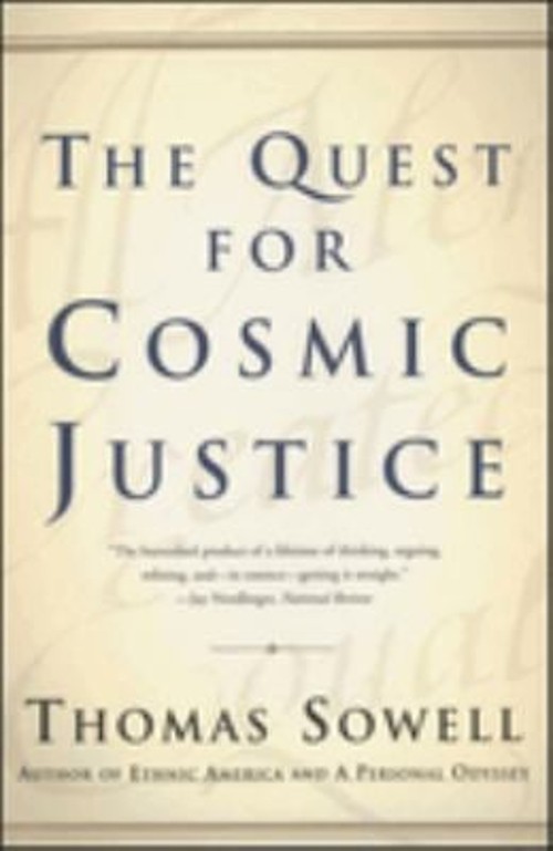 The Quest for Cosmic Justice Paperback Thomas Sowell