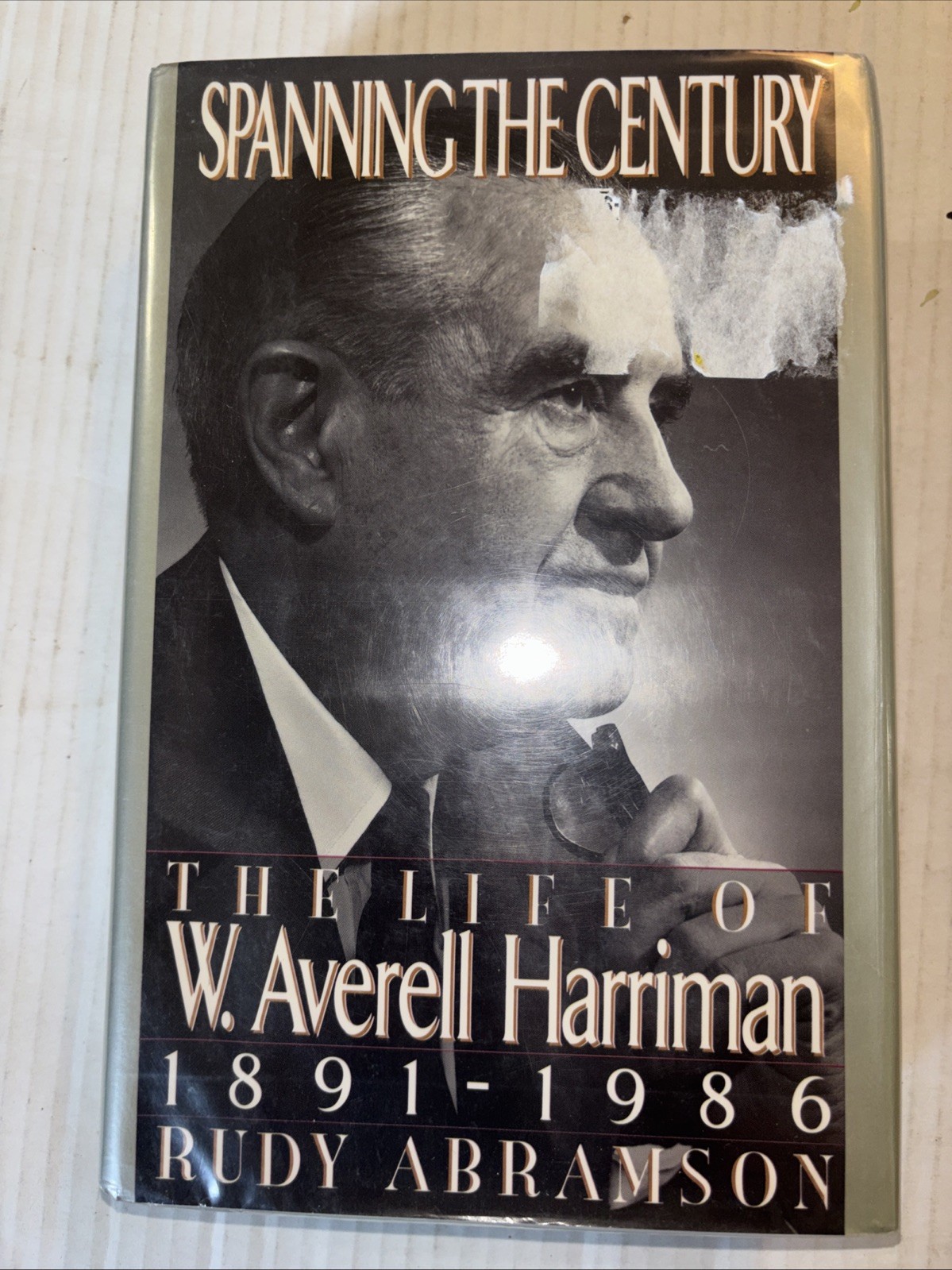 Spanning The Century Life of W Averall Harriman 1891-1986 1st Ed HCDJ Abramson