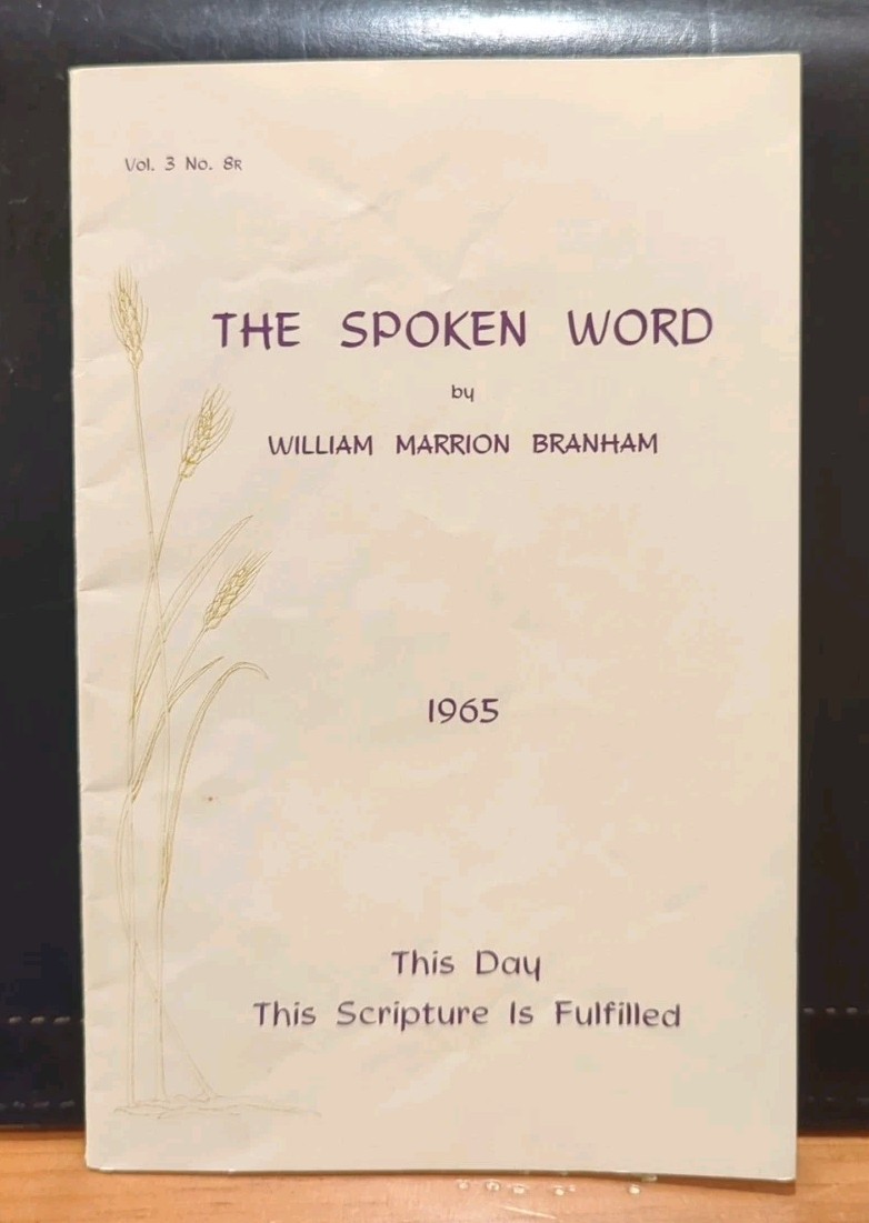 William Marrion Branham ~ The Spoken Word Vol 3 No 8R (1965, Pamphlet) VG!
