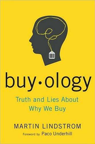 Buyology: Truth and Lies About Why We Buy – Hardcover – GOOD