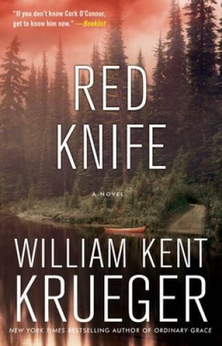 Red Knife: A Novel (Cork O’Connor Mystery Series) – Paperback – GOOD