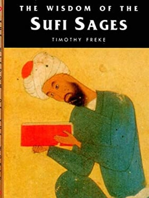 The Wisdom of the Sufi Sages Hardcover