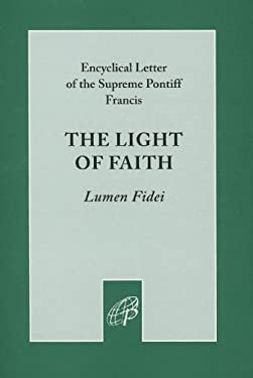 The Light of Faith Paperback Francis I