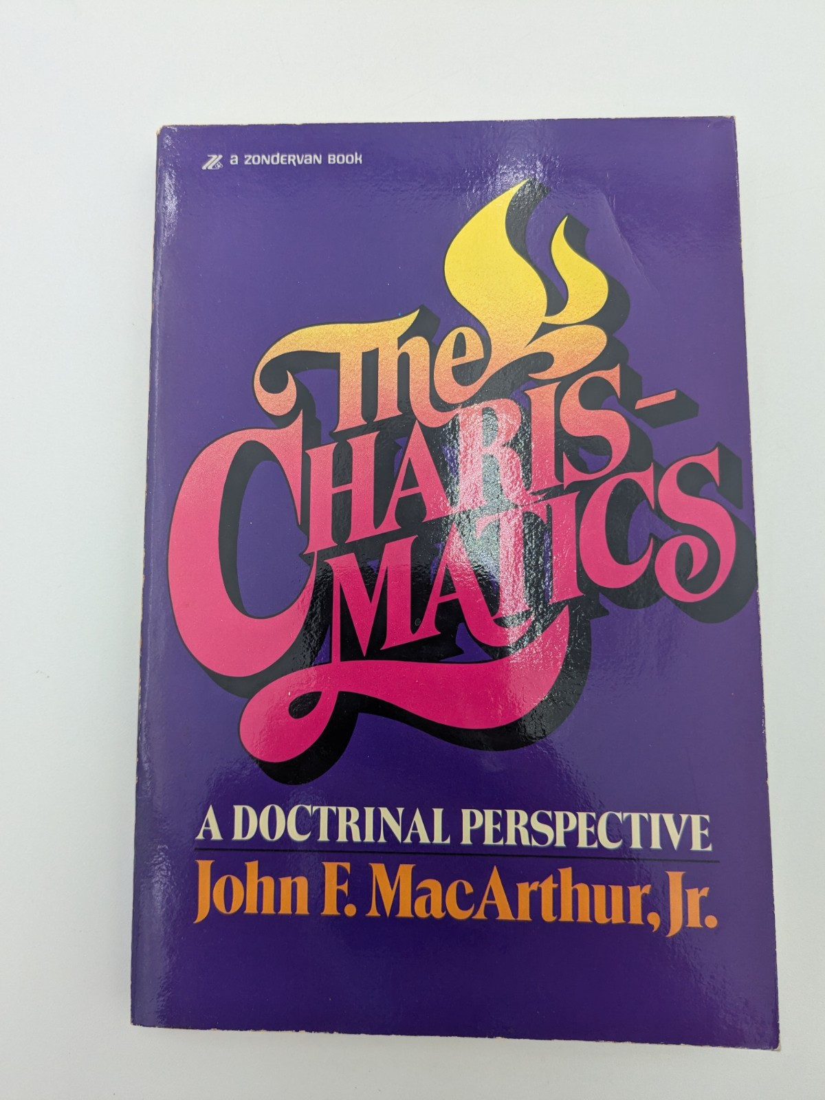 Vintage John F MacArthur Jr THE CHARISMATICS Paperback Book 1978