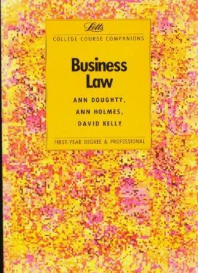 Business Law: College Course Companion (Letts Study Aid) By Ann