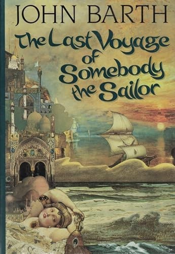 The Last Voyage of Somebody the Sailor, Barth, John