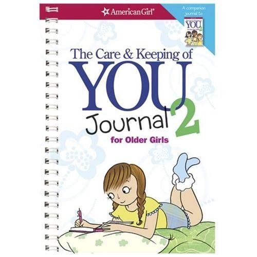 The Care and Keeping of You 2 Journal for Older Girls by Natterson, Cara