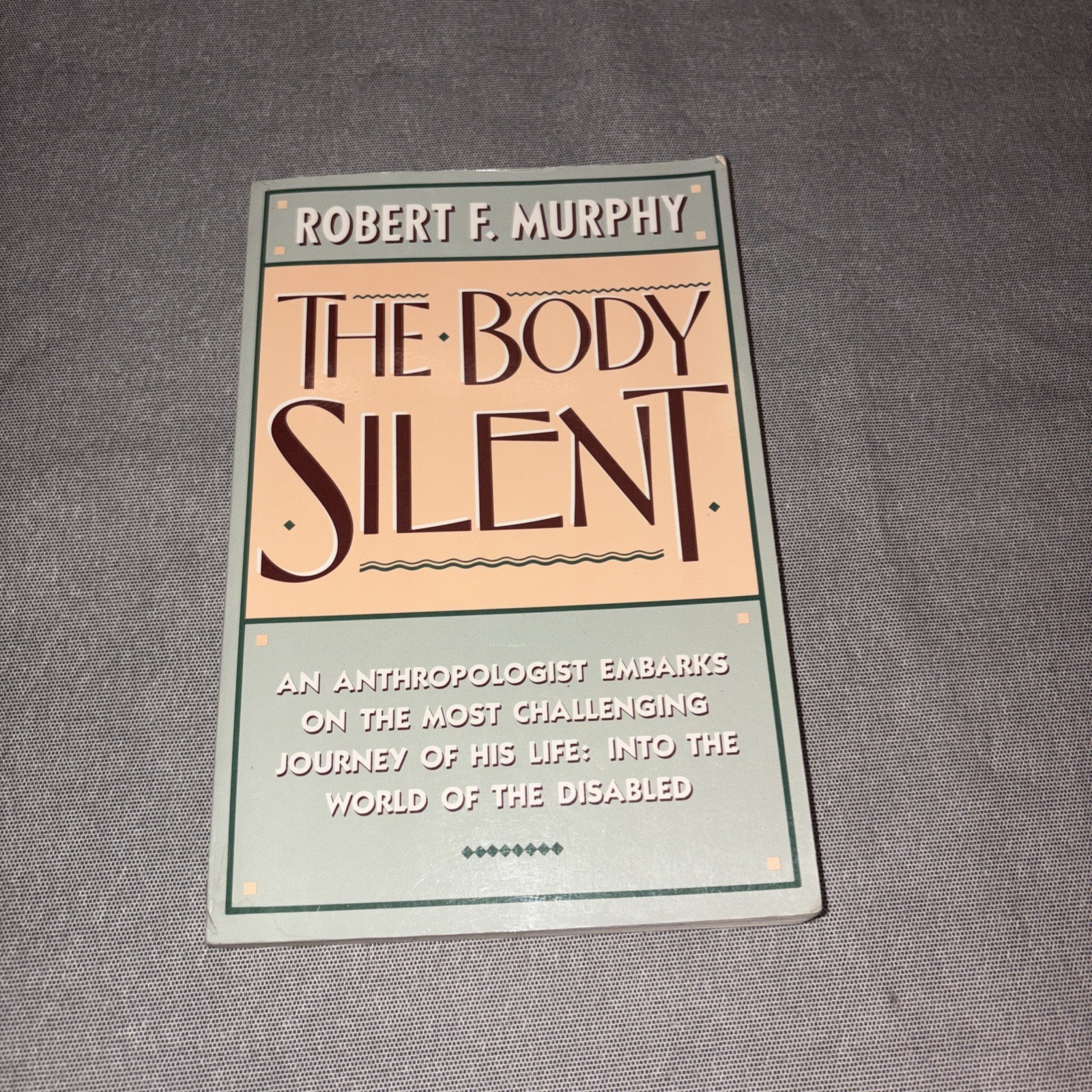 The Body Silent By Robert Murphy HC