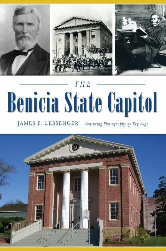 The Benicia State Capitol, California, Landmarks, Paperback
