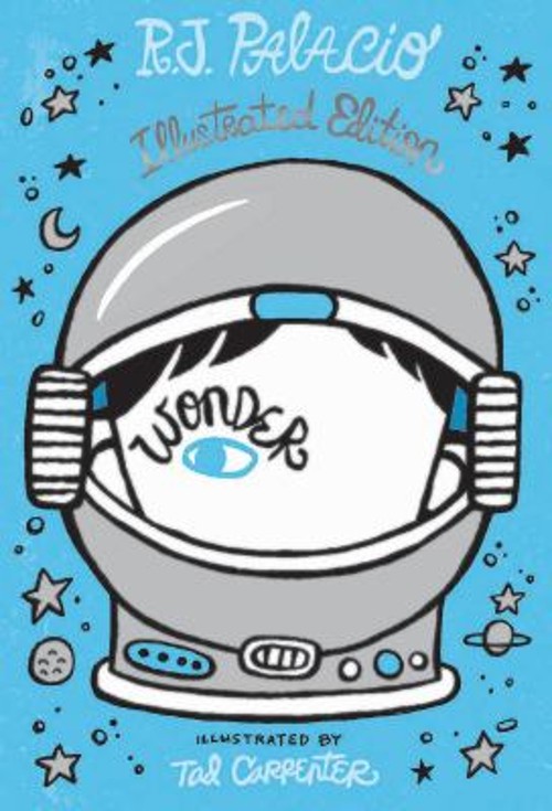 Wonder: Illustrated Edition Hardcover R. J. Palacio