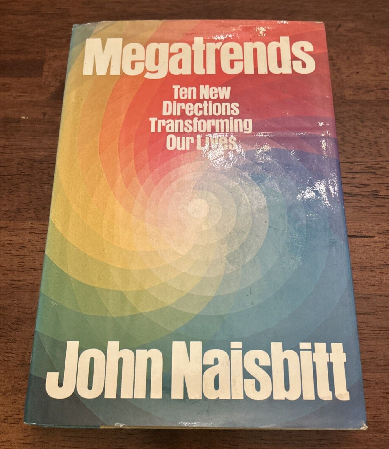 Megatrends, by John Naisbitt, 1982 1st Edition, 1st Printing, HCDJ