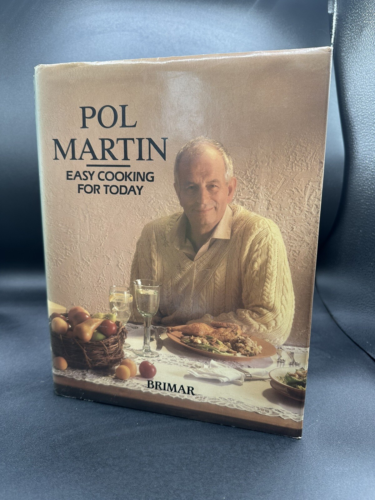 Easy Cooking For Today Pol Martin 1988 Hardcover