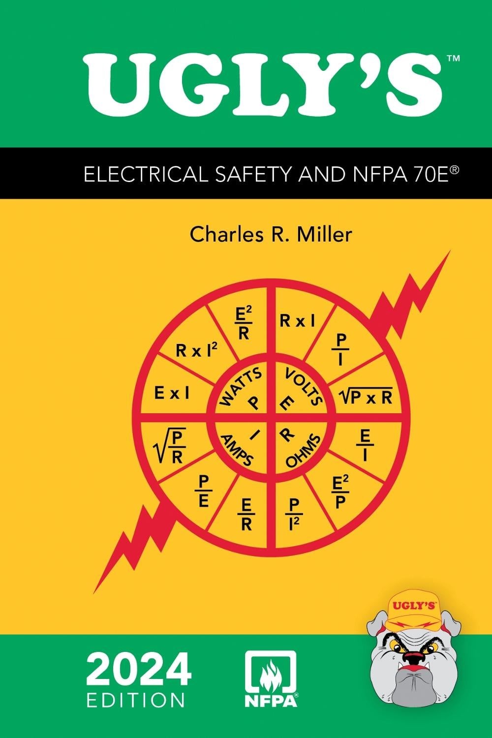 Ugly’s Electrical Safety and NFPA 70E, 2024 Edition by Charles R. Miller Spiral