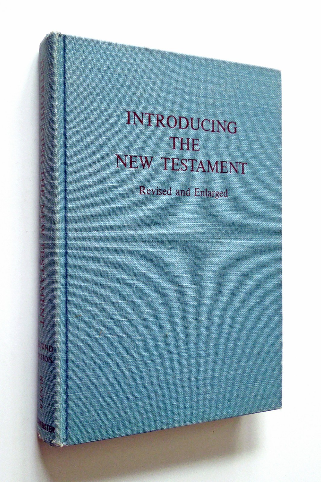 Introducing the New Testament – Archibald M. Hunter, 1957 hc, Westminster Press