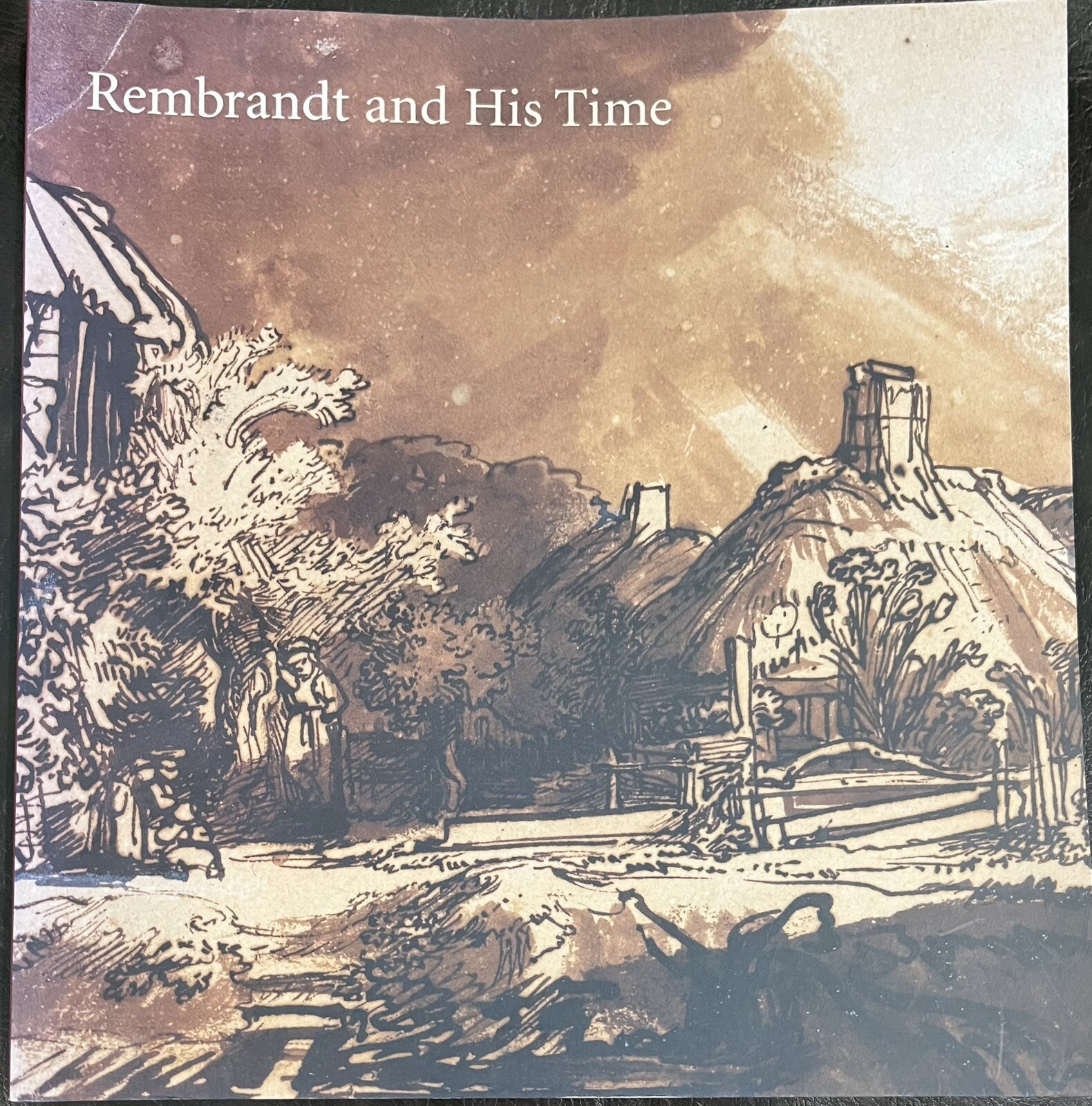 Rembrandt and His Time: Masterworks from The Albertina Bisanz-Prakken, Marian
