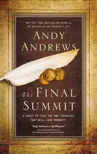 The Final Summit: A Quest to Find the – Hardcover, by Andrews Andy – Very Good