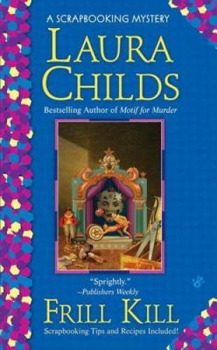 Frill Kill (A Scrapbooking Mystery) – Mass Market Paperback – GOOD