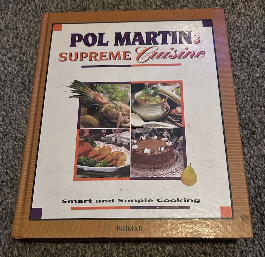 Pol Martin’s Supreme Cuisine by Pol Martin (1993, Hardcover)
