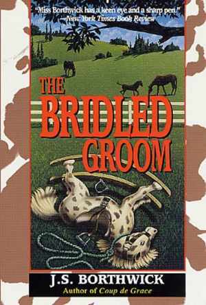 The Bridled Groom – Paperback, by Borthwick J. S. – Acceptable