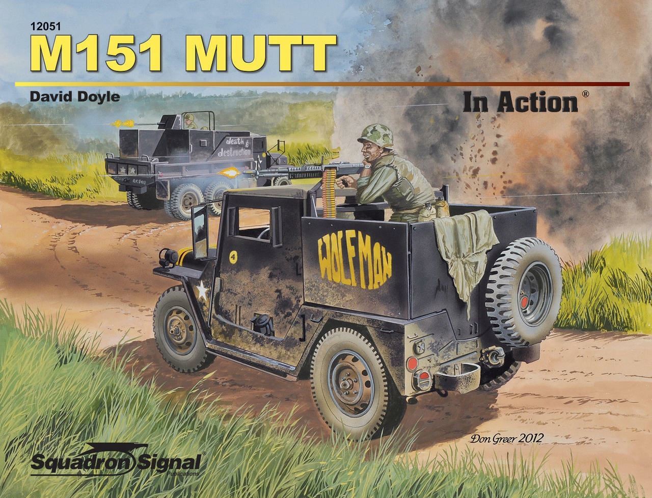 M151 MUTT In Action by David Doyle – author signed