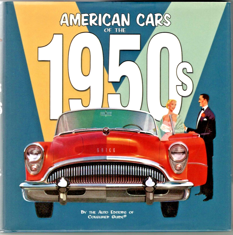 American Cars Of The 1950s By Auto Editors Of Consumer Guide Hard Cover Like New