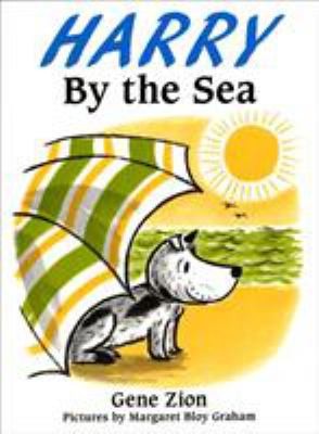 Harry by the Sea by Zion, Gene; Graham, Margaret Bloy