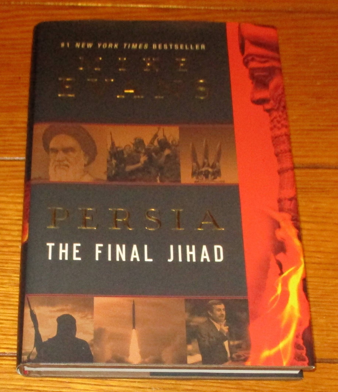 2013 Persia: The Final Jihad by Mike Evans SIGNED H/C D/J 285 Pages