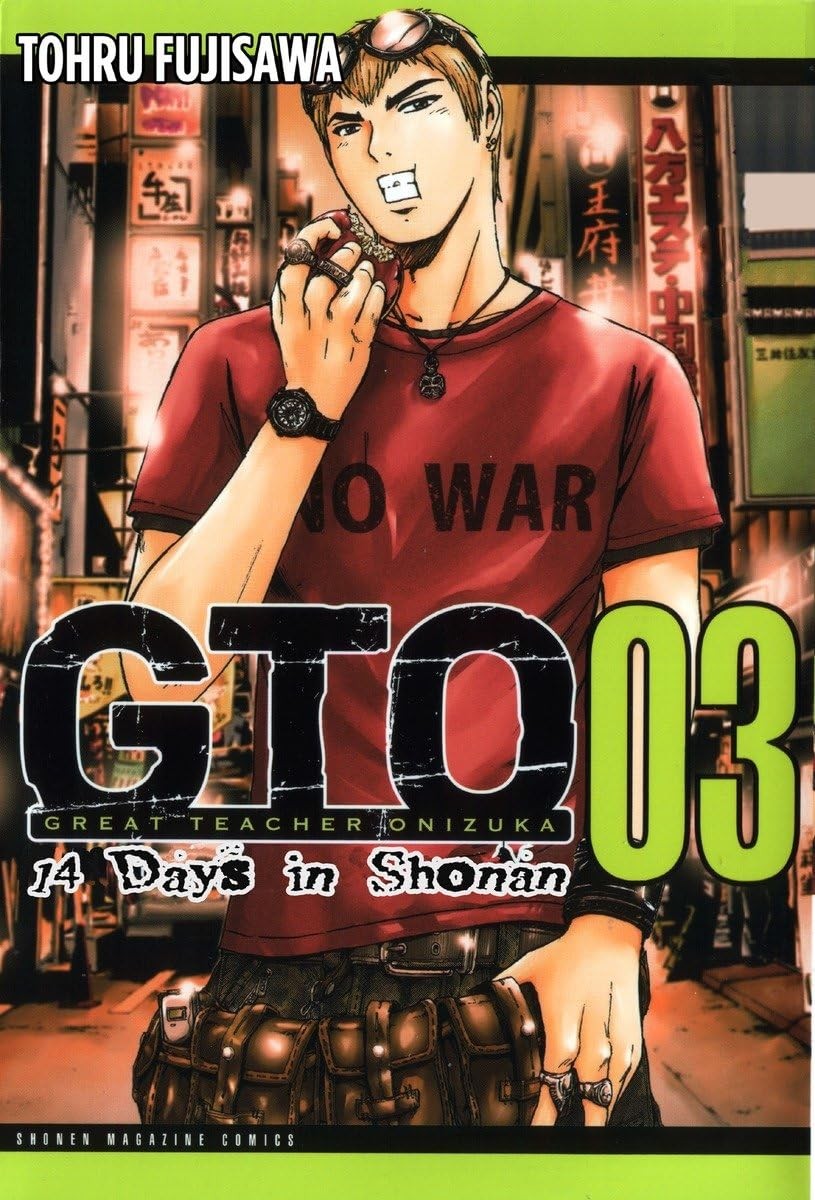 GTO: 14 DAYS IN SHONAN, VOLUME 3 (GREAT TEACHER ONIZUKA) BY Toru Fujisawa
