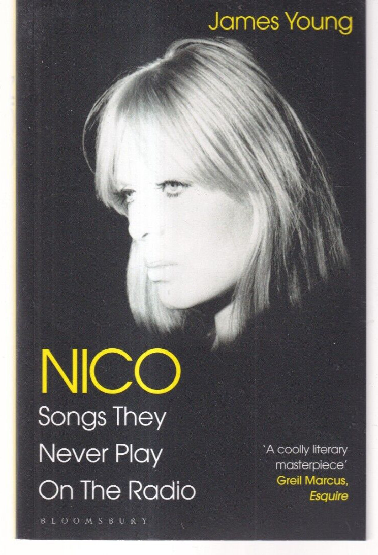 NICO, SONGS THEY NEVER PLAY ON THE RADIO by James Young (2021 TPB){G8}