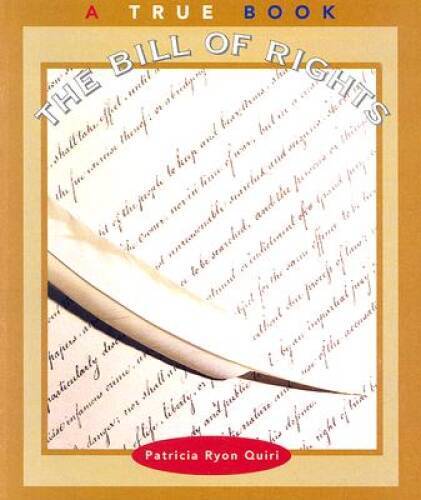 The Bill of Rights (True Books: Government) – Paperback – VERY GOOD