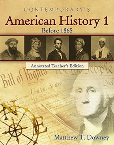 Contemporary’s American History 1: Before 1865 (Annotated Teacher’s Edition)