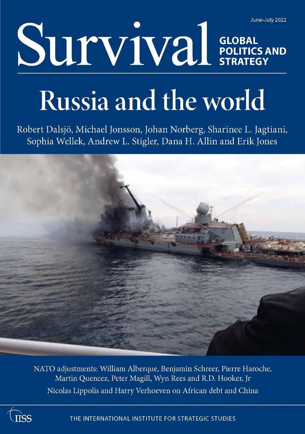 Survival: June – July 2022: Russia and the World by The International Institute