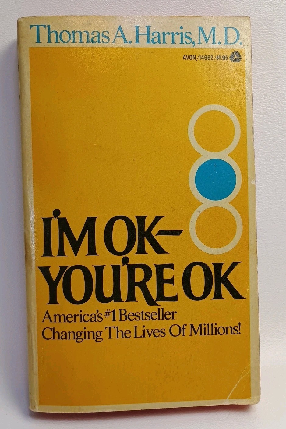 I’m OK You’re OK Thomas A Harris MD Paperback 1973 Vintage Book 1st US Printing