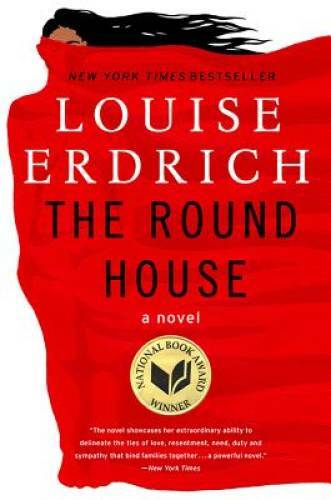 The Round House: A Novel – Paperback By Erdrich, Louise – GOOD