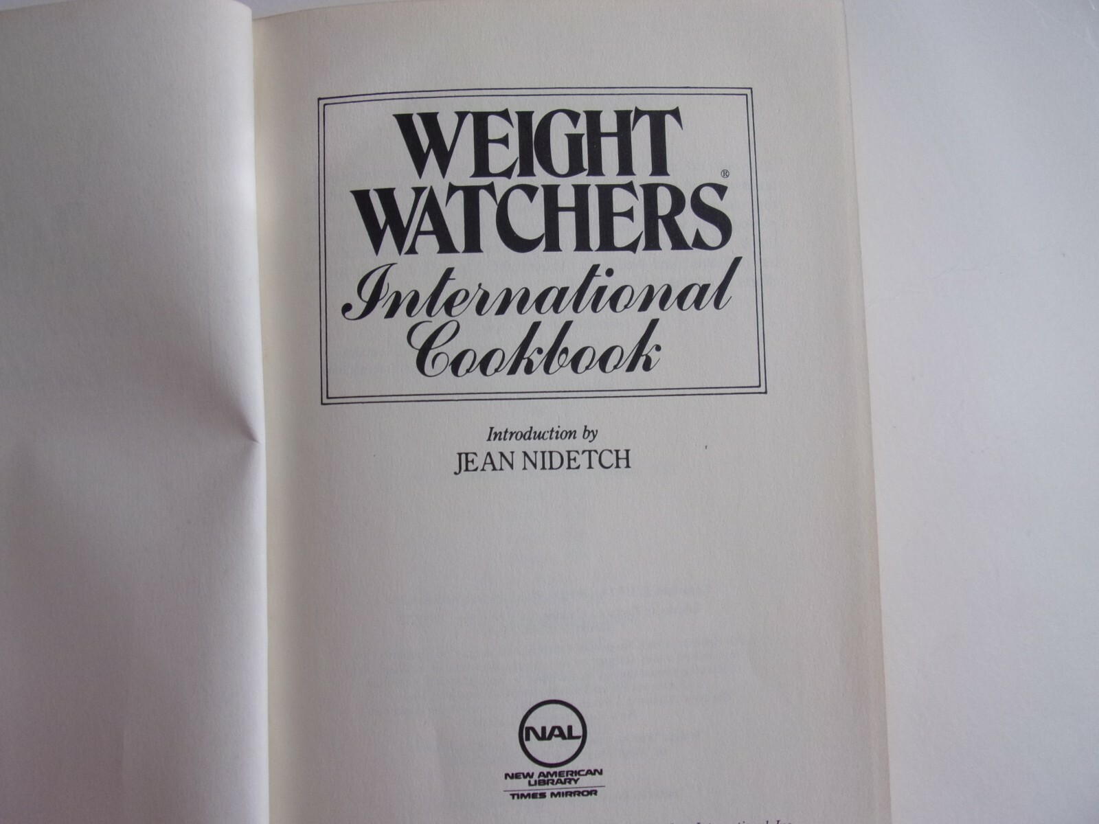 Weight Watchers International Cookbook – 1977 – 380 pages