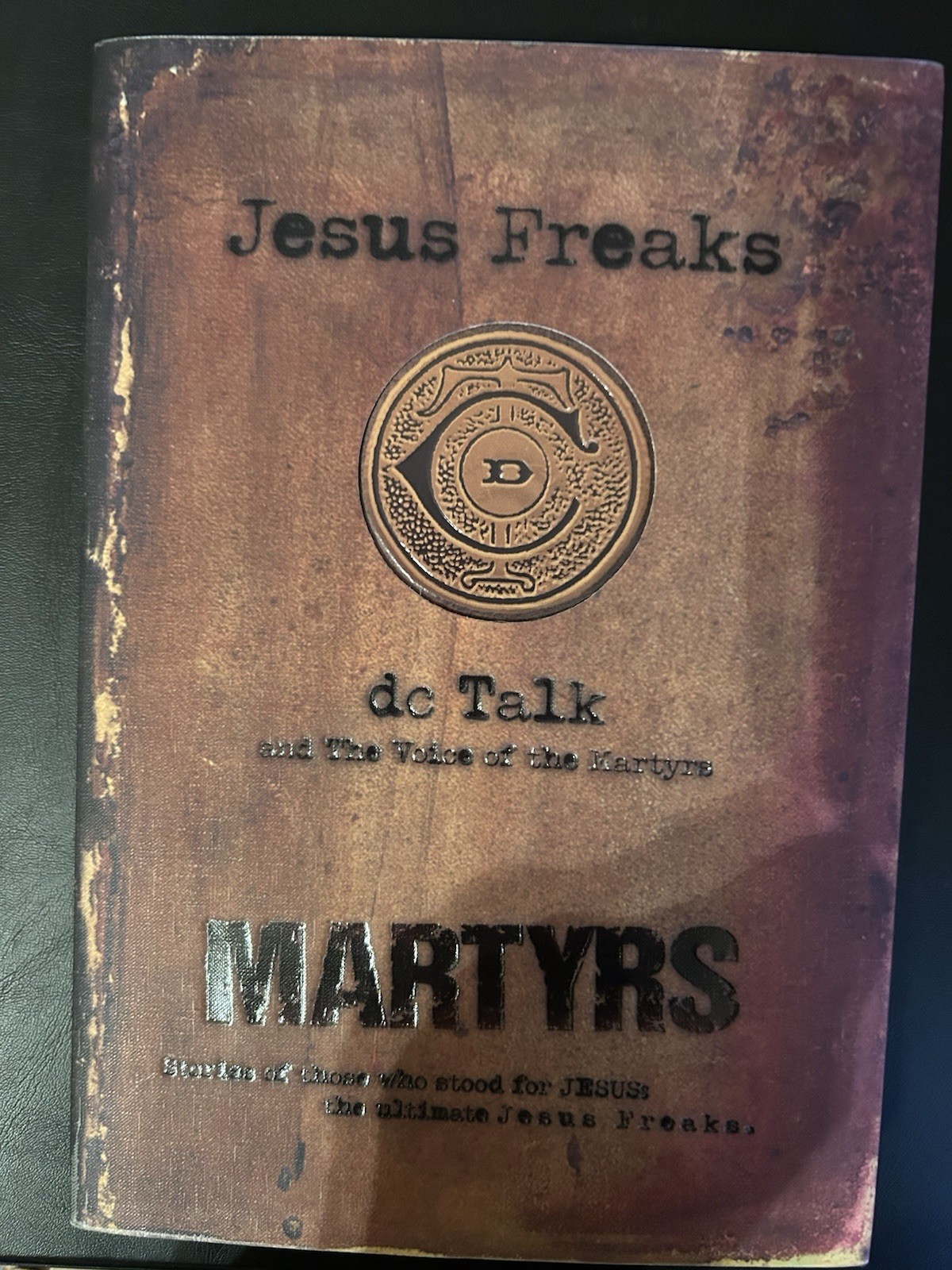 Jesus Freaks DC Talk and The Voice of the Martyrs Book Paperback