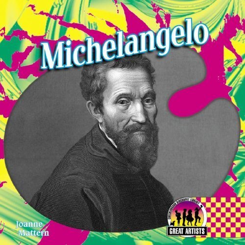 Michelangelo (GREAT ARTISTS SET I) – Mattern, Joanne – Library Binding – Ver…