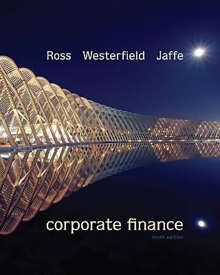 Corporate Finance by Ross, Stephen A.; Westerfield, Randolph; Jaffe, Jeffrey
