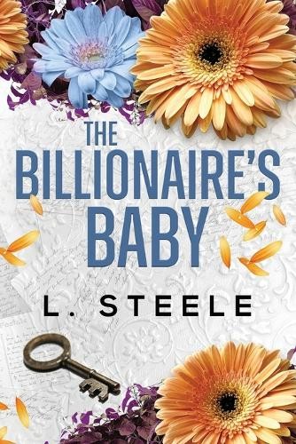 L Steele The Billionaire’s Baby (Paperback) Big Bad Billionaires (UK IMPORT)