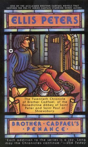 Brother Cadfael’s Penance; Brother Cadfael – 0446404535, paperback, Ellis Peters