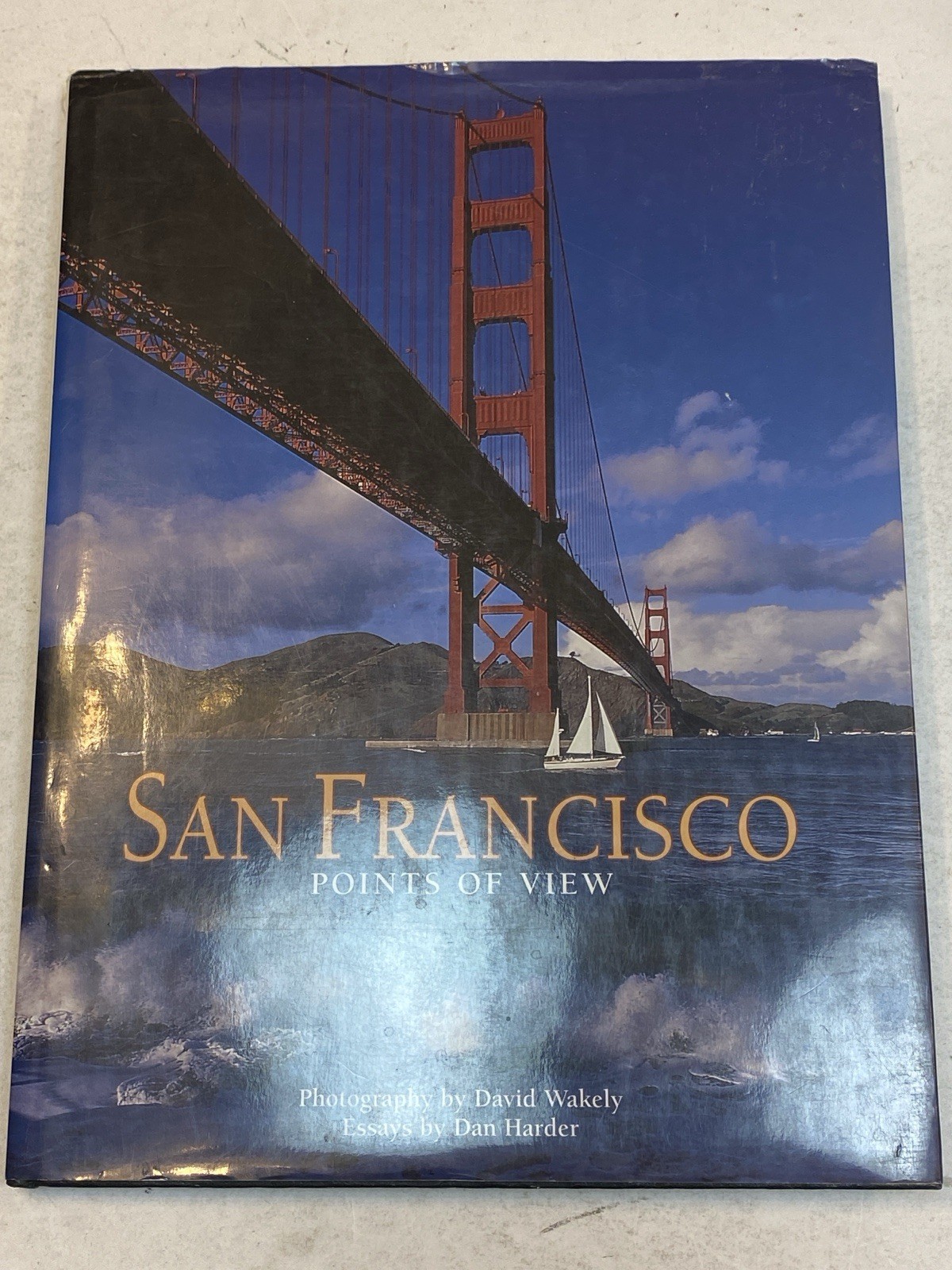 San Francisco Points of View by David Wakely Dan Harder Hardback Book California