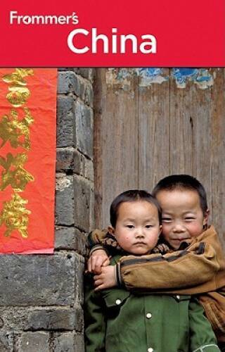 Frommers China (Frommers Complete Guides) – Paperback By Foster, Simon – GOOD