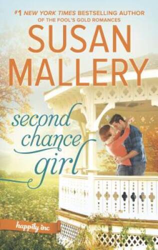 Second Chance Girl (Happily Inc) – Mass Market Paperback – GOOD